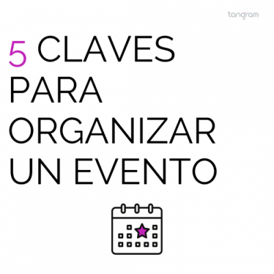 5 claves para organizar un evento