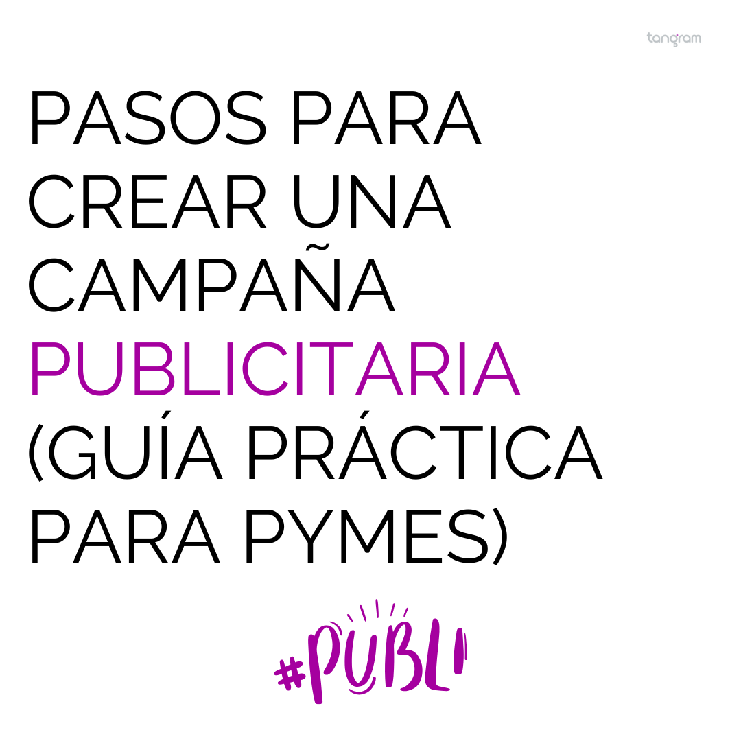 Cómo crear una campaña publicitaria paso a paso (guía práctica para pymes)