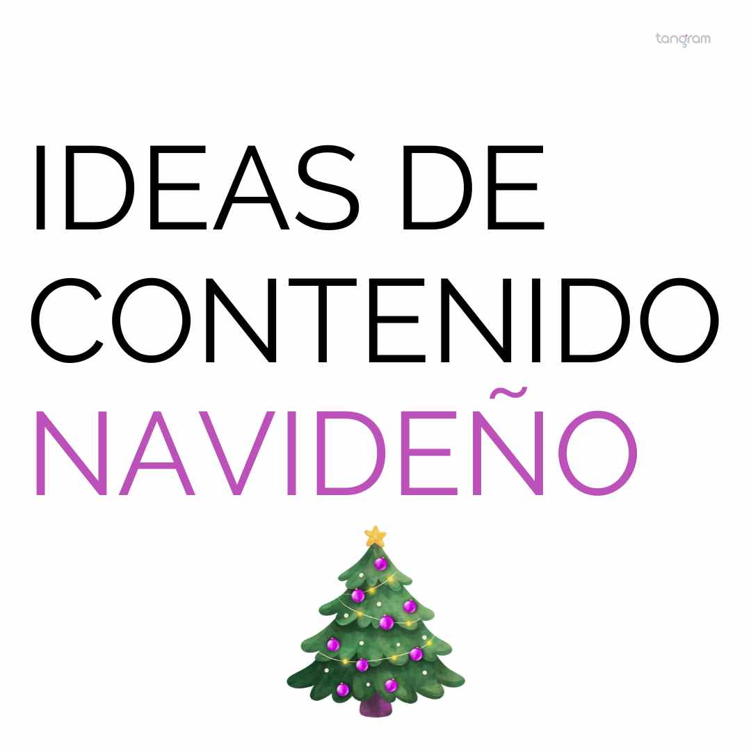 Ideas de contenido navideño (para RRSS, blog, NL…)